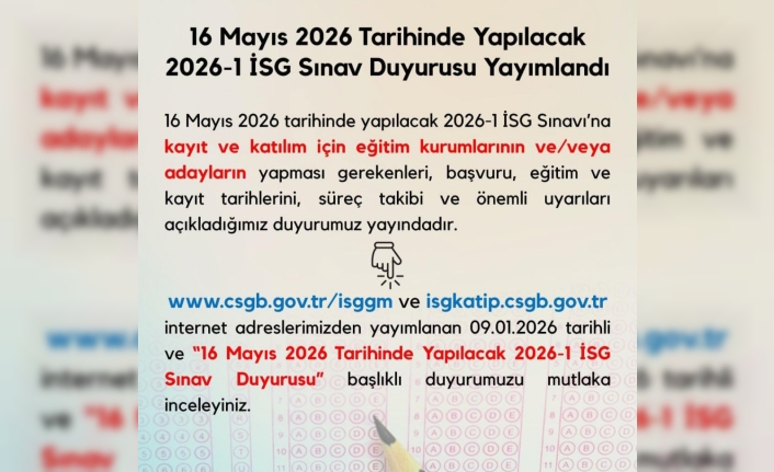 2026-1 İSG Sınav Duyurusu Yayımlandı: 16 Mayıs 2026 Sınav Başvuruları Başlıyor!