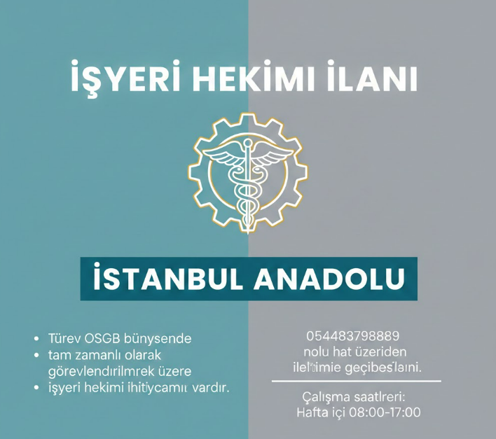 İstanbul Anadolu Yakası İşyeri Hekimi Alımı Başladı