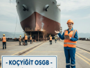 Koçyiğit OSGB, Yalova ve Tuzla Tersanelerinde Görev Alacak "A Sınıfı İş Güvenliği Uzmanları" Arıyor!