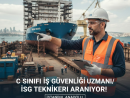 İstanbul Tuzla'daki Dev Tersane Projesi İçin C Sınıfı İSİG Uzmanı ve Tekniker Aranıyor!