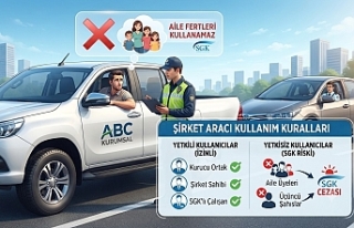Şirket Araçlarında SGK Krizi: Aile Bireylerine...