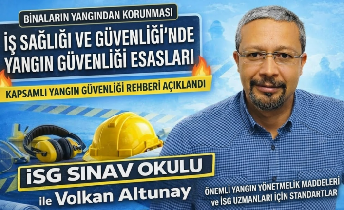 Binaların Yangından Korunması Hakkında Yönetmelik: İş Güvenliği İçin Bilmeniz Gereken Her Şey