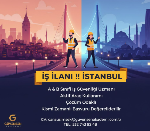 İstanbul’da İş Güvenliği Uzmanları İçin Yeni Kariyer Fırsatı: GÜVENSEN Akademi Personel Alımı Yapıyor